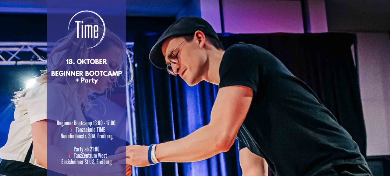 🕺 Beginner Bootcamp 📍 TanZSCHULE TIME NeunlindenstR. 30A, 79106 Freiburg 🎉 Party 📍 TanzZentrum West Ensisheimer Str. 8, 79110 Freibur (1280 x 580 px)